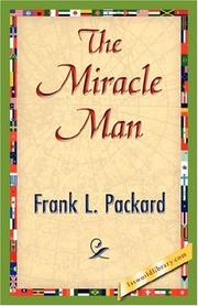 Cover of: The Miracle Man by Frank L. Packard