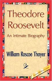 Theodore Roosevelt an Intimate Biography cover