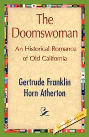 Cover of: The Doomswoman by Gertrude Atherton