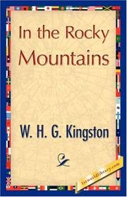 Cover of: In the Rocky Mountains by W. H. G. Kingston