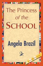 Cover of: The Princess of the School by Angela Brazil, Angela Brazil