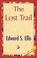 Cover of: The Lost Trail