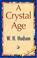 Cover of: A Crystal Age