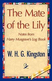 Cover of: The Mate of the Lily by W. H. G. Kingston