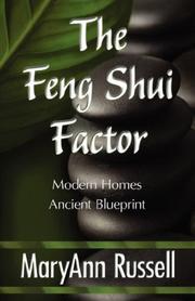 Cover of: The Feng Shui Factor; Modern Homes, Ancient Blueprint