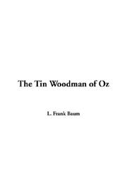 Cover of: Tin Woodman of Oz, The by L. Frank Baum