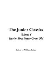 Cover of: The Junior Classics by William Patten, William Patten