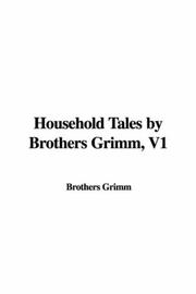 Cover of: Household Tales by Brothers Grimm