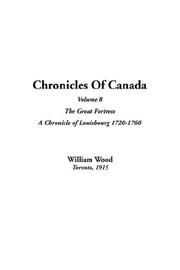 Cover of: Chronicles of Canada | William Wood