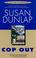 Cover of: Cop Out (Jill Smith Mystery)