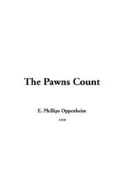 Cover of: The Pawns Count by Edward Phillips Oppenheim