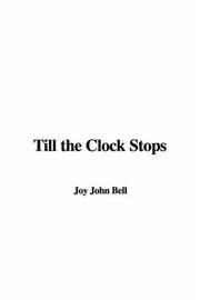 Cover of: Till the Clock Stops by John Joy Bell