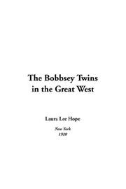 Cover of: The Bobbsey Twins in the Great West by Laura Lee Hope