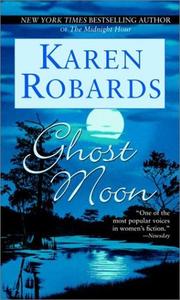 Cover of: Ghost moon by Karen Robards