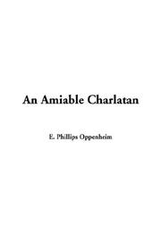 Cover of: An Amiable Charlatan by Edward Phillips Oppenheim