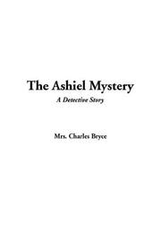 Cover of: The Ashiel Mystery by Charles Bryce