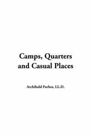 Cover of: Camps, Quarters and Casual Places | Archibald Forbes