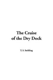 Cover of: The Cruise of the Dry Dock by T. S. Stribling