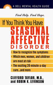 Cover of: If you think you have seasonal affective disorder by Clifford A. Taylor