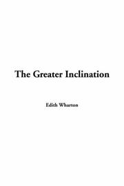 Cover of: The Greater Inclination by Edith Wharton