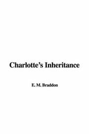 Cover of: Charlotte's Inheritance by Mary Elizabeth Braddon
