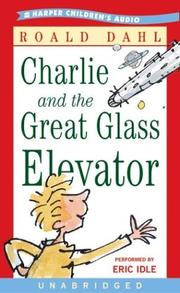 Cover of: Charlie and the Great Glass Elevator by Roald Dahl