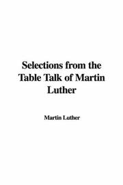 Cover of: Selections from the Table Talk of Martin Luther | Martin Luther