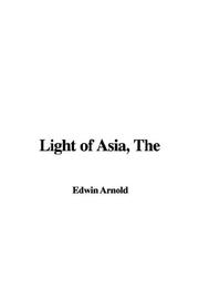 Cover of: The Light of Asia by Edwin Arnold