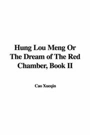 Cover of: Hung Lou Meng: The Dream of The Red Chamber, Book II