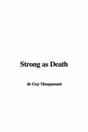 Cover of: Strong As Death by Guy de Maupassant