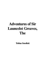 The adventures of Sir Launcelot Greaves by Tobias Smollett