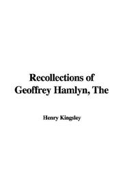 Cover of: The Recollections of Geoffrey Hamlyn by Henry Kingsley