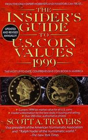 Cover of: The Insider's Guide to U.S. Coin Values 1999 by Scott A. Travers