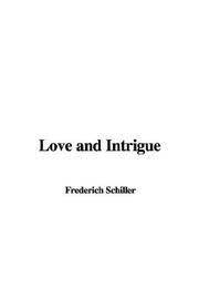 Cover of: Love and Intrigue by Friedrich Schiller