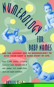 Cover of: Numerology for baby names by Phyllis Vega, Phyllis Vega