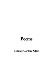 Cover of: Poems by Adam Lindsay Gordon