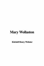 Cover of: Mary Wollaston by Henry Kitchell Webster