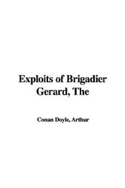 Cover of: The Exploits of Brigadier Gerard by Arthur Conan Doyle