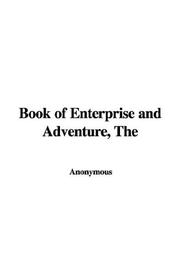 Cover of: The Book of Enterprise And Adventure | Anonymous