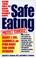 Cover of: Safe eating