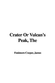 Cover of: Crater or Vulcan's Peak by James Fenimore Cooper, James Fenimore Cooper