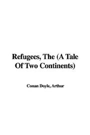 Cover of: The Refugees by Arthur Conan Doyle
