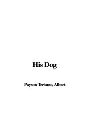 Cover of: His Dog by Albert Payson Terhune