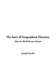 Cover of: The Story of Geographical Discovery by Joseph Jacobs