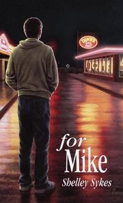 Cover of: For Mike by Shelley Sykes