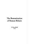 Cover of: The Romanization of Roman Britain