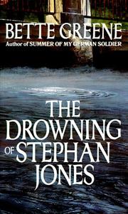 Cover of: The Drowning of Stephan Jones by Bette Greene