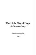 The Little City of Hope by Francis Marion Crawford