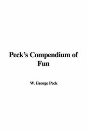 Cover of: Peck's Compendium of Fun