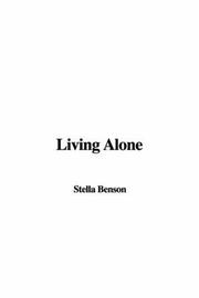 Cover of: Living Alone by Stella Benson